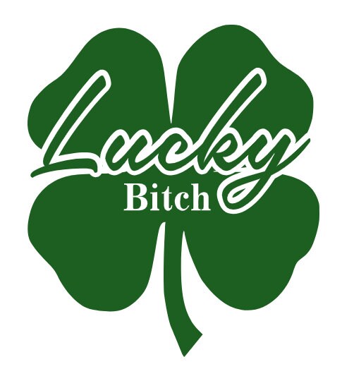 Decal Lucky Bitch Decal